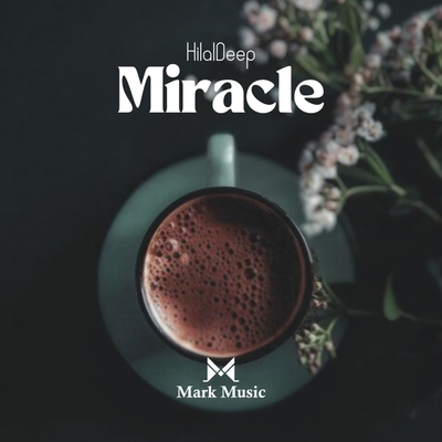 Miracle By HilalDeep's cover
