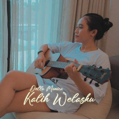 Kalih Welasku By Della Monica's cover