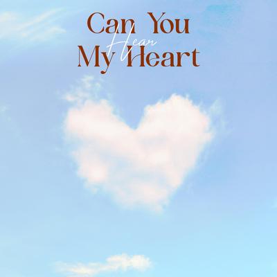 Can You Hear My Heart's cover