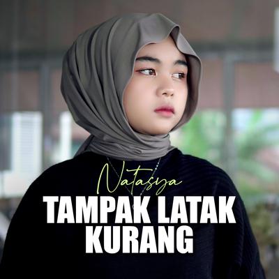 TAMPAK LATAK KURANG By Natasya's cover