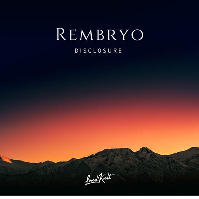 Disclosure By Rembryo's cover