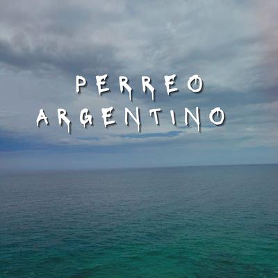 Perreo Argentino's cover