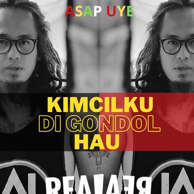 Kimcilku Di Gondol Hau's cover