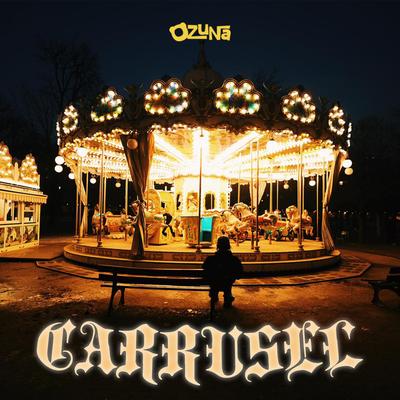 Carrusel By Ozuna's cover