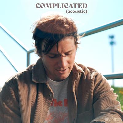 Complicated (Acoustic) By Jay Filson's cover
