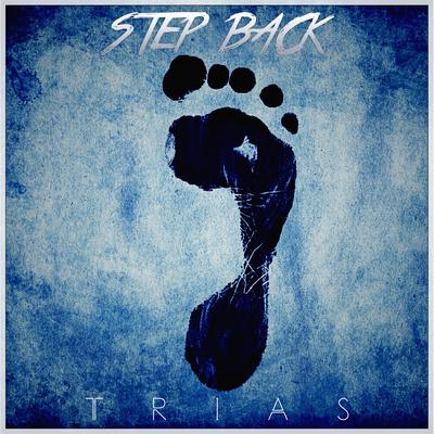 Step Back By Trias's cover