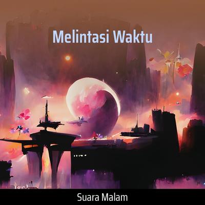 Suara Malam's cover