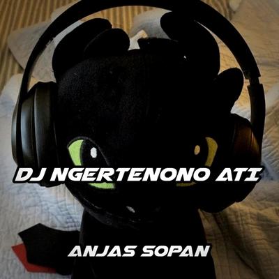 DJ NGERTENONO ATI's cover
