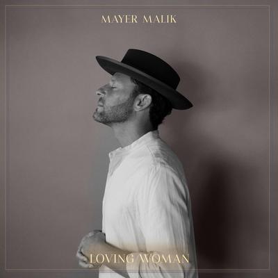 Loving Woman By Mayer Malik's cover