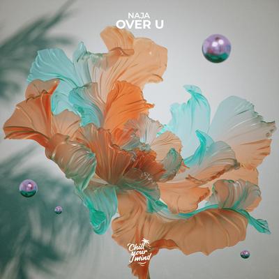 Over U By NAJA's cover