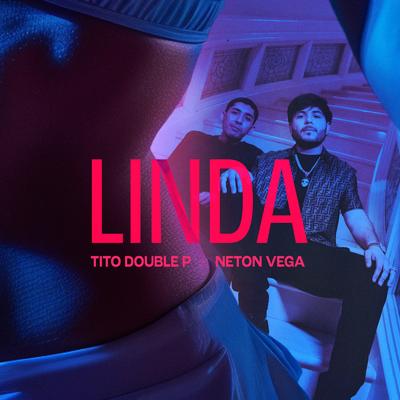 LINDA By Tito Double P, Neton Vega's cover