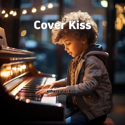 Cover Kiss's cover