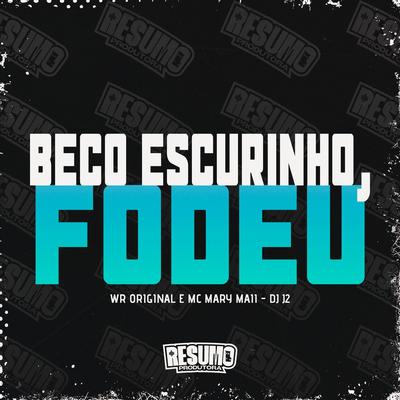 Beco Escurinho Fodeu's cover