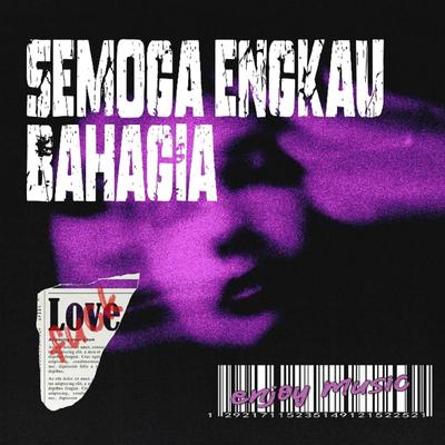 Semoga Engkau Bahagia (Breakbeat)'s cover
