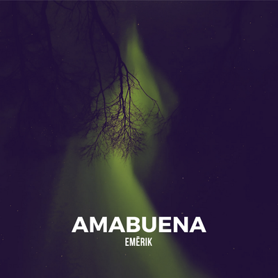 Amabuena By Emerik's cover