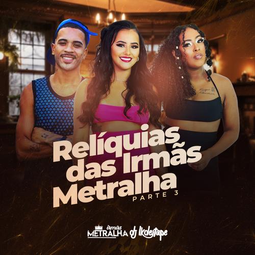 Relíquias das Irmãs Metralha Parte 3's cover