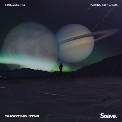 Shooting Star (feat. Nina Chuba) By PALASTIC, Nina Chuba's cover