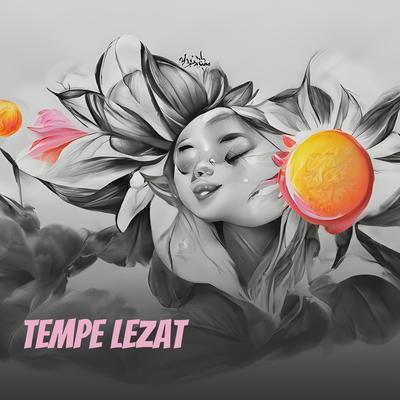 Tempe Lezat's cover