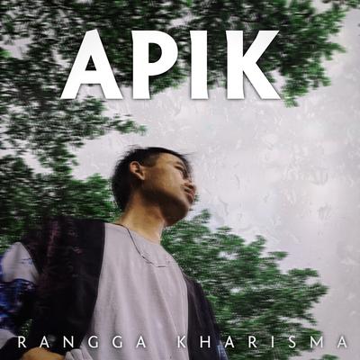 Apik By Rangga Kharisma's cover