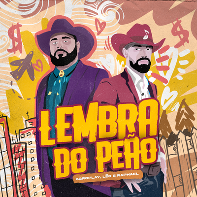 Lembra do Peão - Agroplay Verão By AgroPlay, Léo & Raphael's cover
