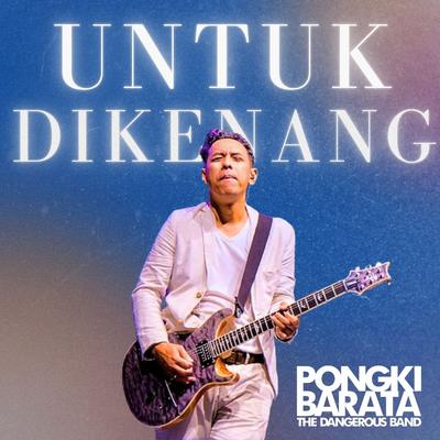 Untuk Dikenang's cover