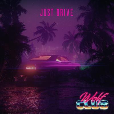 Just Drive By W O L F C L U B, Summer Haze's cover