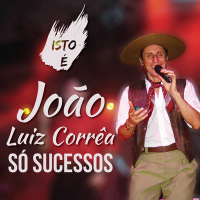 Quando Tapeia o Chapelão By João Luiz Corrêa's cover