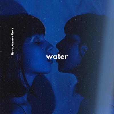 Water By Nair, Andreea Flavia's cover