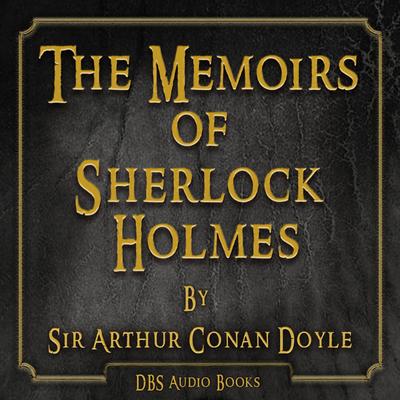 The Memoirs of Sherlock Holmes - Sir Arthur Conan Doyle's cover