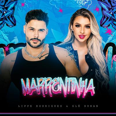 Marrentinha By Lippe Rodrigues, Gle Duran's cover