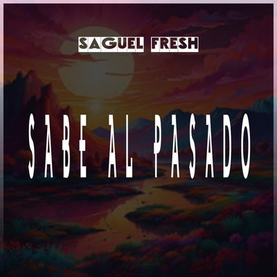 Sabe Al Pasado's cover