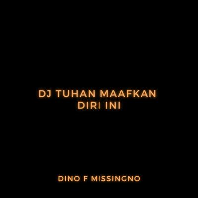 DJ Tuhan Maafkan Diri Ini's cover