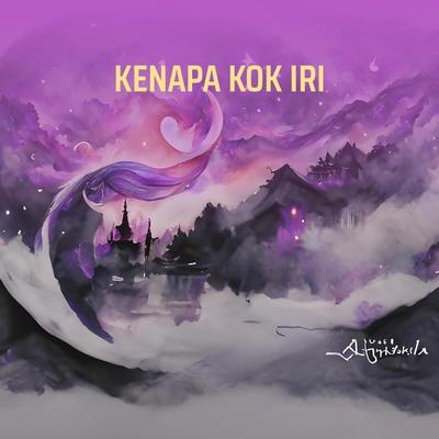 Kenapa Kok Iri's cover