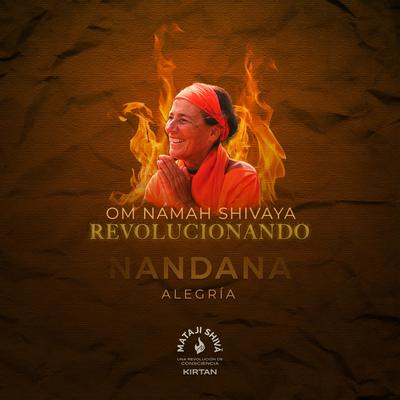 Nandana: Alegría (Om Namah Shivaya Revolucionando)'s cover