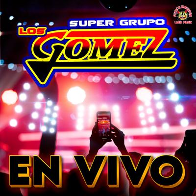 Super Grupo Los Gomez's cover