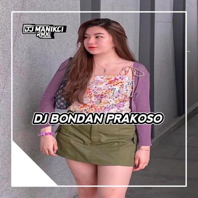 DJ BONDAN PRAKOSO VERSI ASU LAMA SUKA DIA's cover