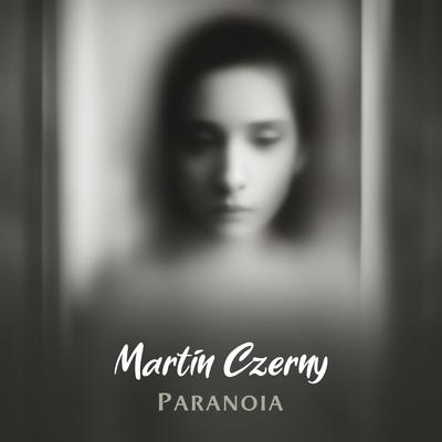 Paranoia By Martin Czerny's cover