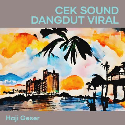 Cek Sound Dangdut Viral (Remastered 2007)'s cover