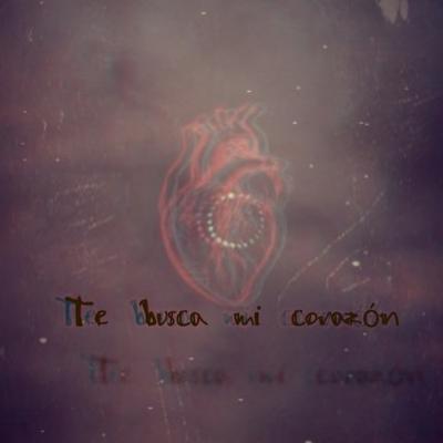 "Te Busca Mi Corazón"'s cover