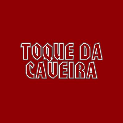 Toque da Caveira's cover