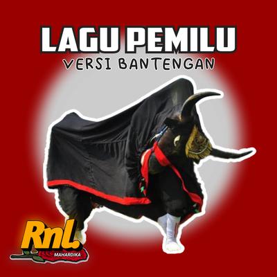 Lagu Pemilu Versi Bantengan's cover