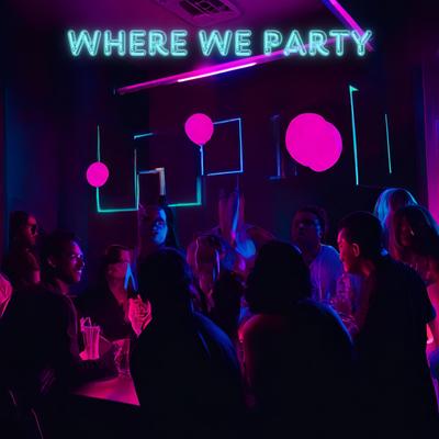 Where We Party's cover