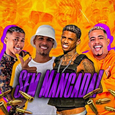 Sem Mancada By Robertinho CL, Mc Abalo, Mc Song, Mano truta's cover