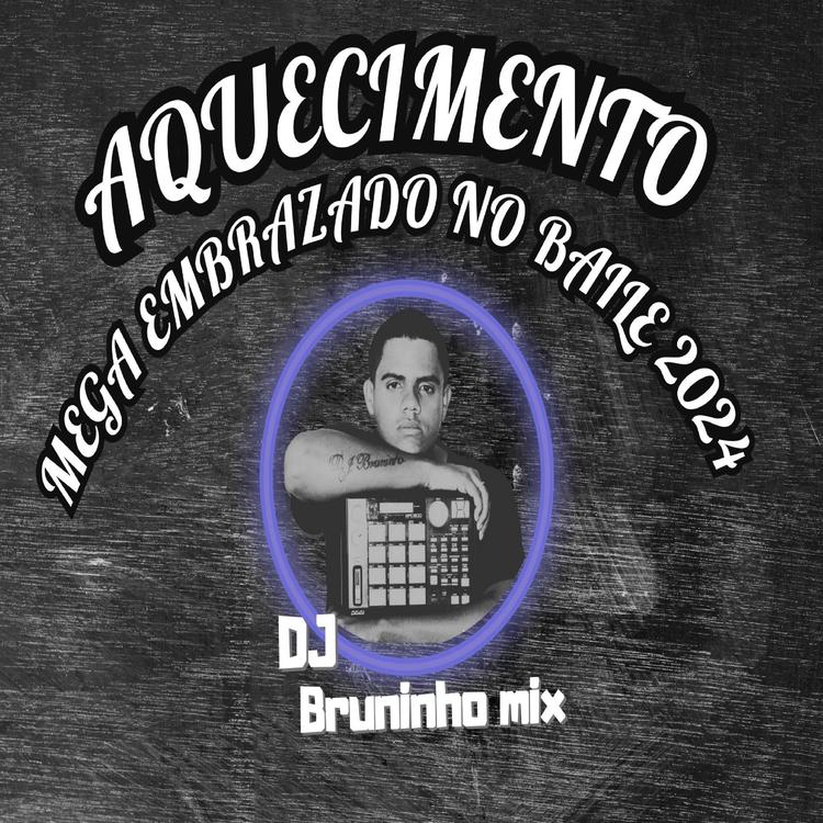 DJ Bruninho Mix's avatar image