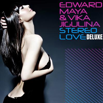 Stereo Love (Remastered Version) By Edward Maya, Vika Jigulina's cover