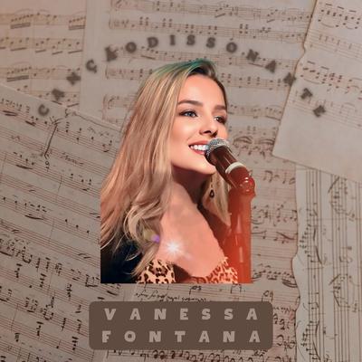 Canção Dissonante By Vanessa Fontana's cover