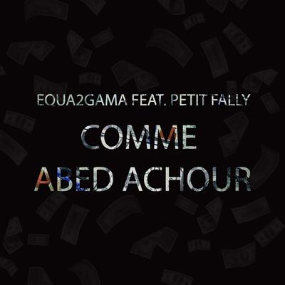 Comme Abed Achour's cover