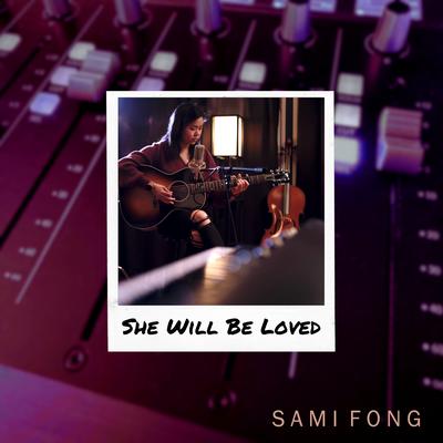 She Will Be Loved's cover