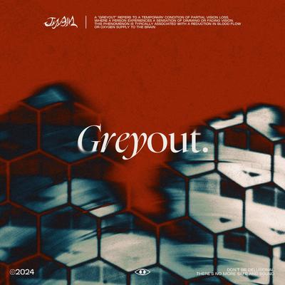 Greyout's cover