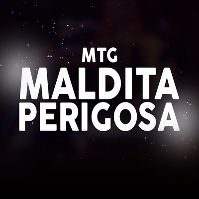 Maldita Perigosa By Dutreze Dj, DJ Thiago du PDM's cover